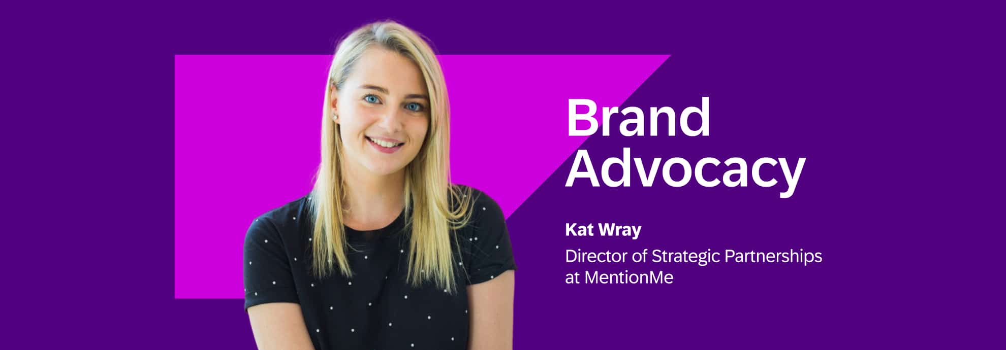 Blog Hero De Brand Advocacy Kat Wray 01