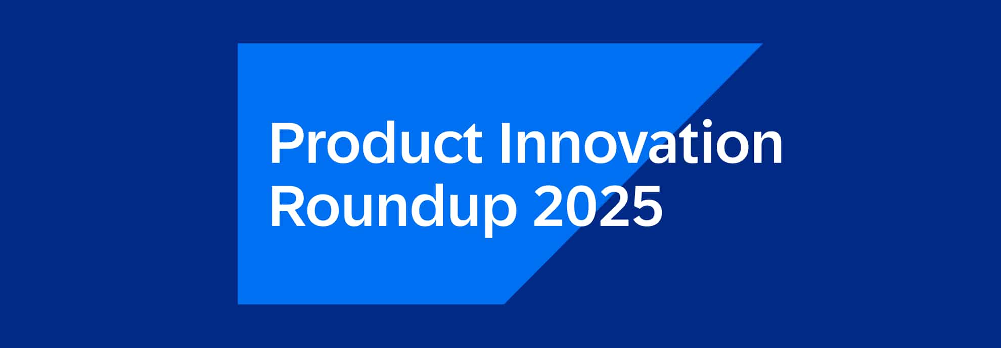 Blog Hero En Product Highlights 2025